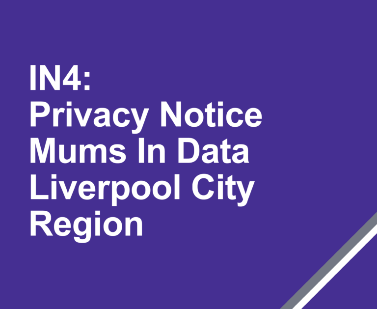 Skills Bootcamp Privacy Notice - IN4 Mums In Data - Liverpool City Region thumbnail